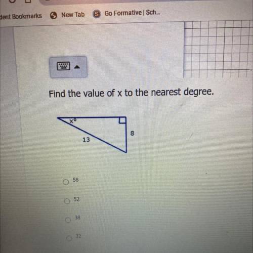 Find the value of x to the nearest degree.
A. 58
B. 52
C. 38
D. 32