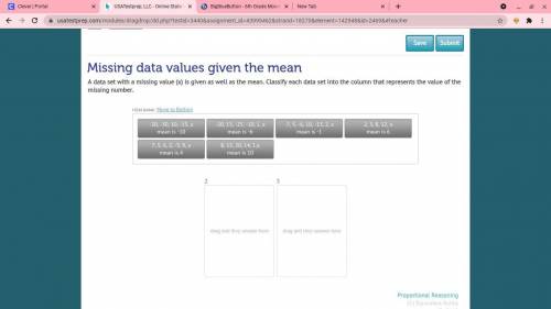 A data set with a missing value (x) is given as well as the mean. Classify each data set into the c