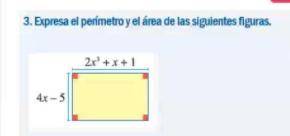 Expresa el perimetro y el area de las siguientes figuras