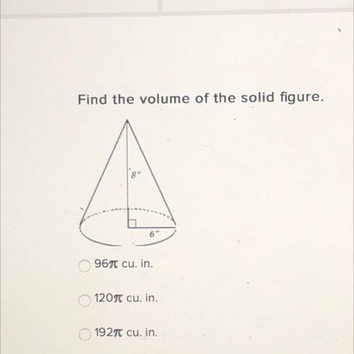 Find the volume of the solid figure.
96 cu.in.
120 cu. in.
192 cu. in.