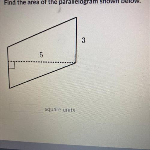 Parallelogram of 3 and 5 square units