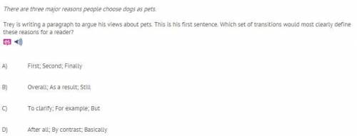 Trey is writing a paragraph to argue his views about pets. This is his first sentence. Which set of
