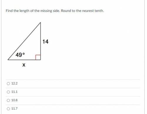 Find the length of the missing side. Round to the nearest tenth.

Find the length of the missing s