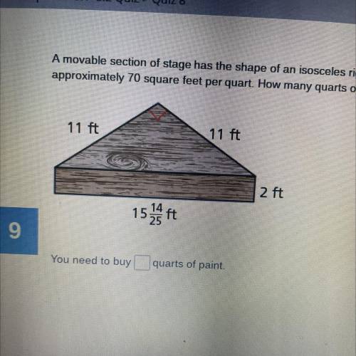 A movable section of stage has the shape of an isosceles right triangle. You need to apply 2 coats