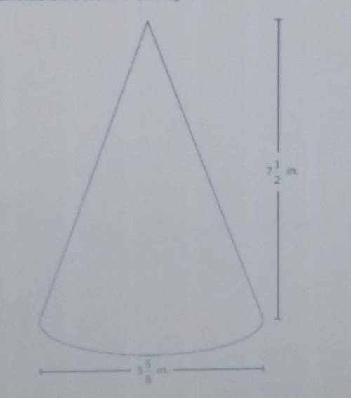 which measurement is the closest to the volume of the cone in cubic inches. ( bottom numbers says 5