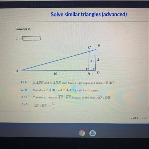 Solve for 2.

=
с
E
3
ro
HI
A
10
B1 D
1/8
AABC and AADE both have a right angle and share BAC.
2/8