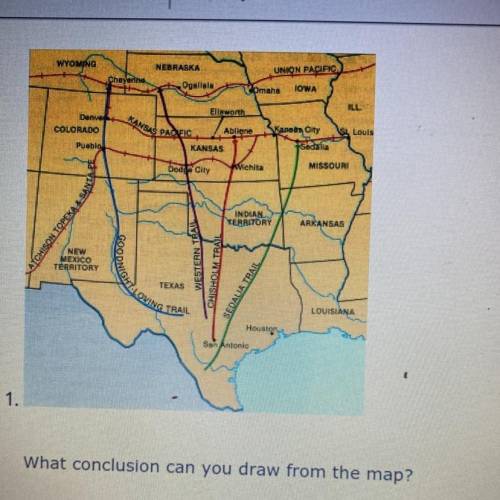 PLS HELP WILL GIVE BRAINLIEST

What can you conclude from this map?
A.) all cattle trails that sta