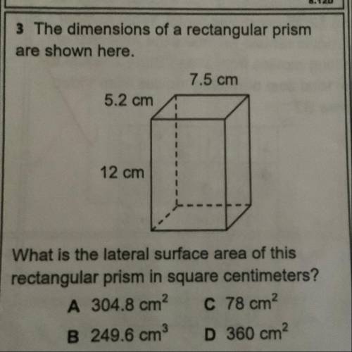 the dimensions of a rectangular prism are shown here. what is the lateral surface area of this rect