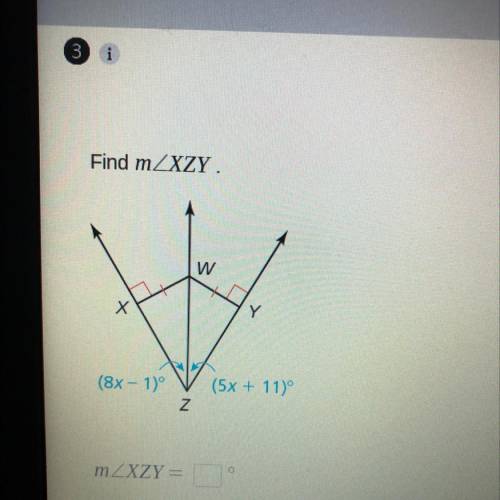 Find mZXZY
(8x - 1)
(5x + 11)