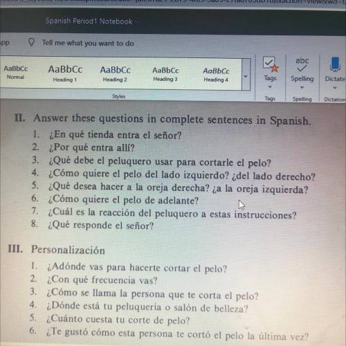 II. Answer these questions in complete sentences in Spanish.

1. ¿En qué tienda entra el señor?
2.