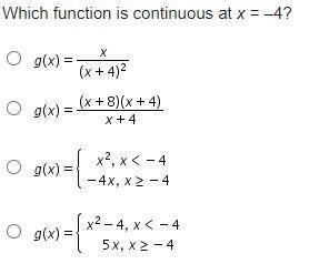 Which function is continuous at x = –4?