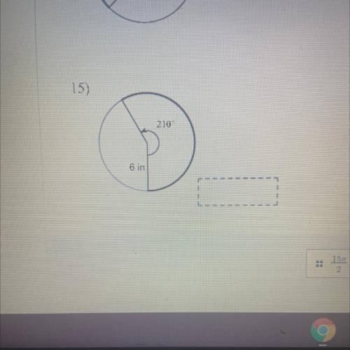 What is the arc length of the central angle is 210 degrees and the radius of the circle is 6 in?