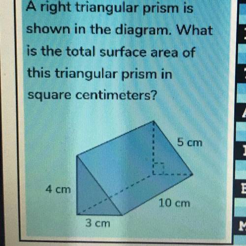 A right triangular prism is

shown in the diagram. What
is the total surface area of
this triangul