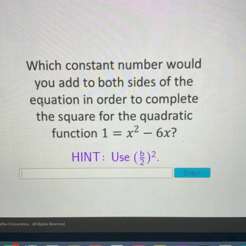 Which constant number would

you add to both sides of the
equation in order to complete
the square