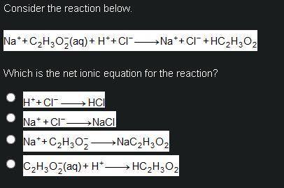 Consider the reaction below.

Upper N a superscript plus, plus upper C subscript 2 upper H subscri