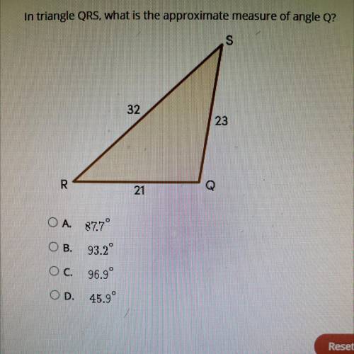 In triangle QRS, what is the approximate measure of angle Q?

OA. 87.7°
O B.93.2°
OC. 96.9°
OD. 45