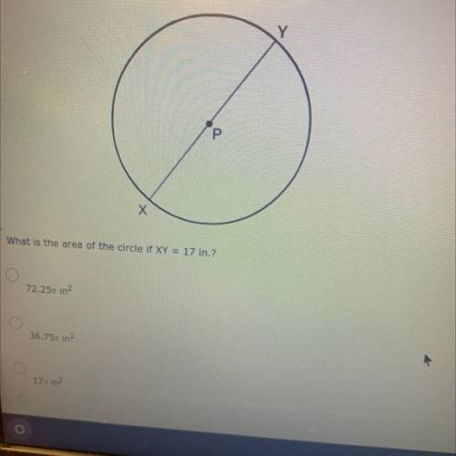 What is the area of the circle of the XY = 17 in?

A. 72.52pi in^2
B. 36.75pi in^2
C. 17pi in^2
D.