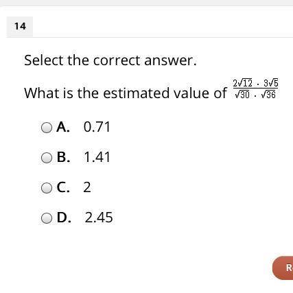 Select the correct answer.
What is the estimated value of
