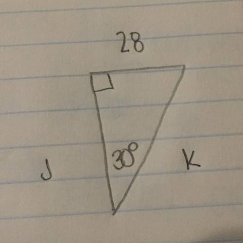 3) Using the picture, find the measure of side J.

A) 28√3
B)28
C)56
4) Using the same picture, fi