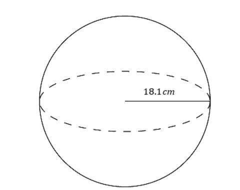 6. Find the volume of the sphere shown, giving your answer correct to 2 decimal places.