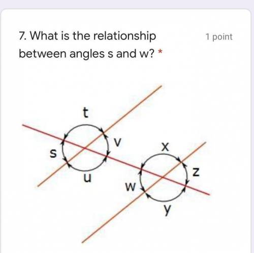 A:Consecutive interior angles

B:Vertical angles
C:Alternate exterior angles
D:Corresponding angle