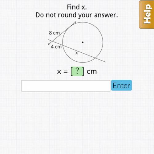 Find x. Do not round your answer ! Geometry homework