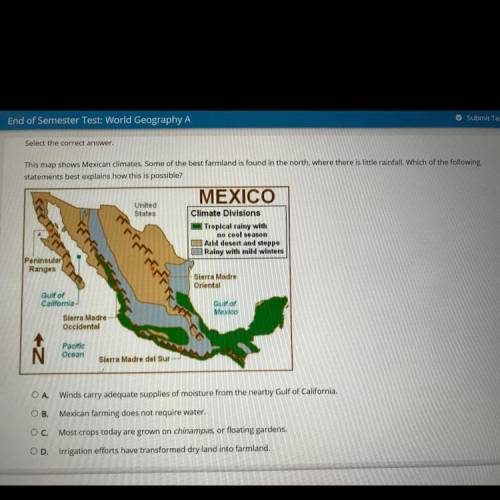 Select the correct answer

This map shows Mexican climates. Some of the best farmland is found in