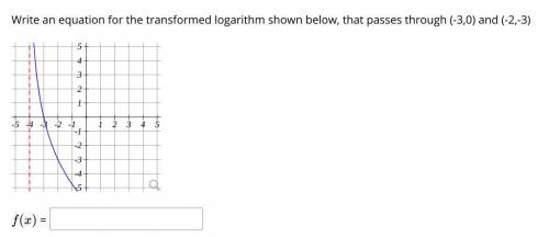 Write an equation for the transformed logarithm shown below, that passes through (-3,0) and (-2,-3)