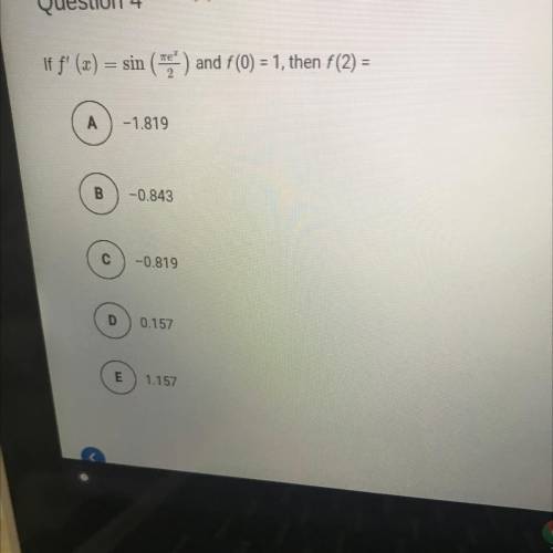 If f'(x)=sin(pi*e^x/2) and f(0)=1, then f(2)?
Please help!!!