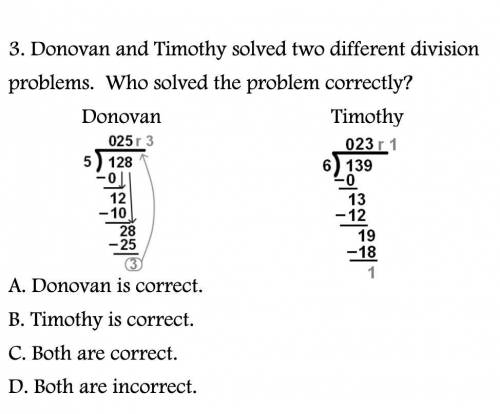 Donovan and Timothy solved two different division problems. Who solved the problem correctly?