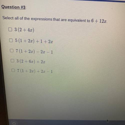 Select all of the expressions that are equivalent to 6+12x