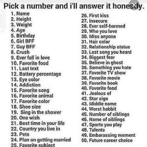 Pick a number and I'll answer honestly :) bc l'm b0r3d