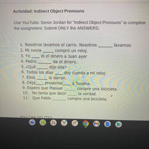 Help please these are indirect object pronouns for Spanish