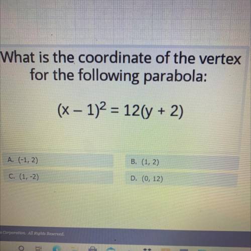 Will give brainliest

What is the coordinate of the vertex
for the following parabola:
(x - 1)2 =