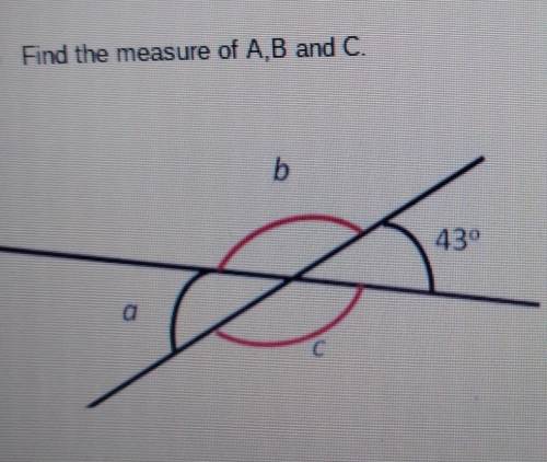 Find the measure of A,B and C. ​
