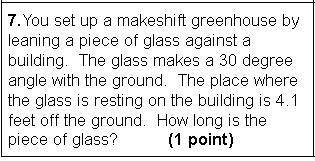 You set up a makeshift greenhouse by leaning a piece of glass against a building. the glass makes a