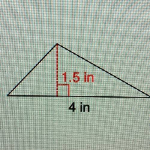1. What is the area of triangle?
a) 3 in
b) 6 in
c) 2 in
d) 5.5 in