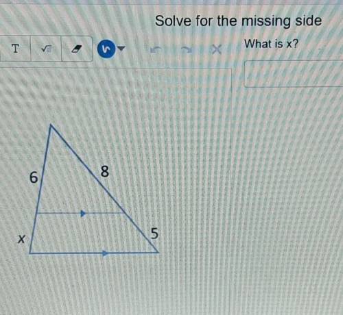 Solve for the missing sideWhat is x?​