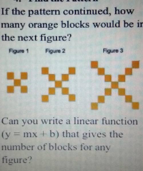 ILL MARK BRAINLEIST.

Find the Pattern If the pattern continued, how many orange blocks would be i