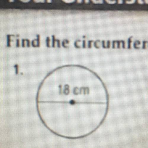 What is the circumference of 18 cm