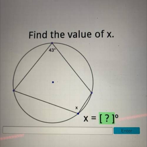 Find the value of x.
43°
Х
x = [?1°