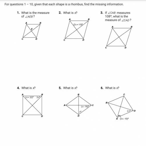 For questions 1 - 10, given that each shape is a rhombus, find the missing information.