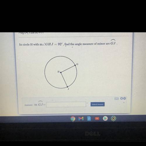 In circle H with mZGHJ = 92, find the angle measure of minor arc GJ .
G
H