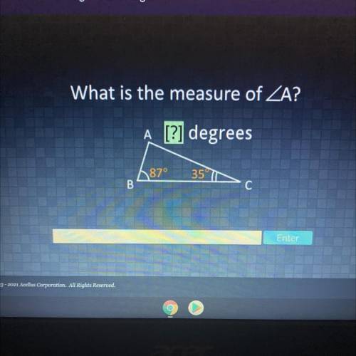 What is the measure of ZA?
А
[?] degrees
87°
35
B