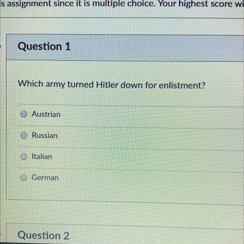 Which army turned hitler down for enlistment?