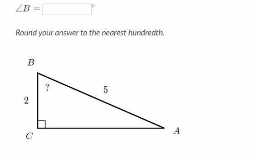 ∠B=angle, B, equals 
^\circ 
∘
degrees
Round your answer to the nearest hundredth.