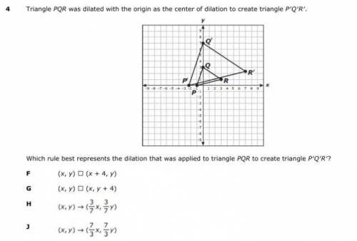 I need help :(

Triangle PQR was dilated with the origin as the center of dilation to create trian