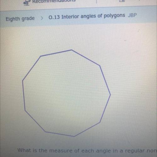 What is the measure of each angle in a regular nonagon?