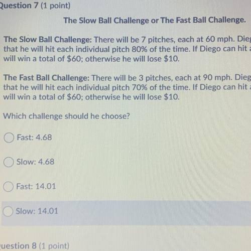 The Slow Ball Challenge or The Fast Ball Challenge.

The Slow Ball Challenge: There will be 7 pitc