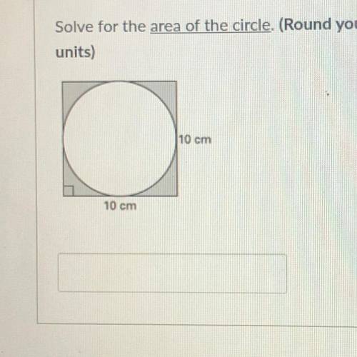 Solve the area of the circle.